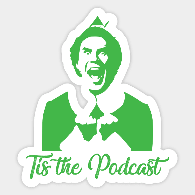 Buddy the Elf Tis the Podcast Sticker by Tis the Podcast